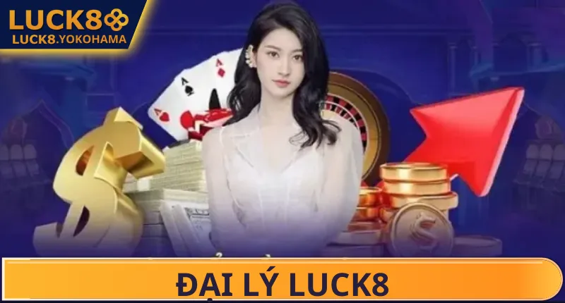 Đại Lý LUCK8 Cam kết giữa đại lý và nhà cái