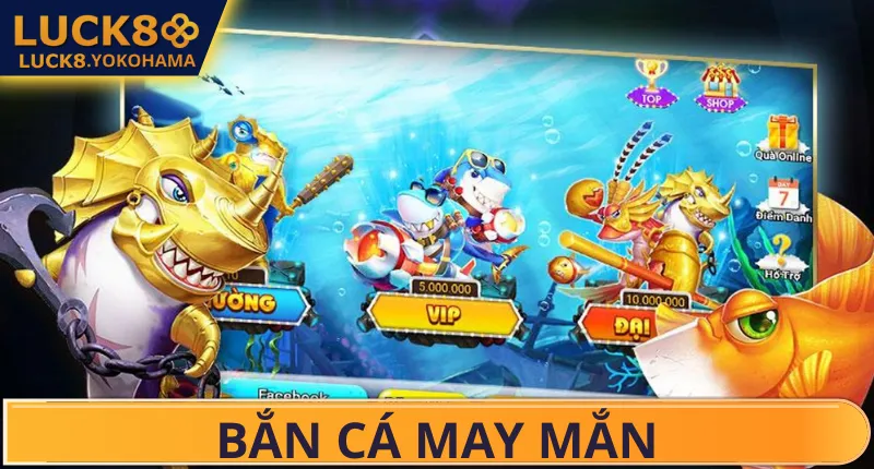 Bắn Cá May Mắn – Cuộc Phiêu Lưu Kỳ Diệu Của Biển Sâu Giới thiệu về trò chơi bắn cá may mắn LUCK8